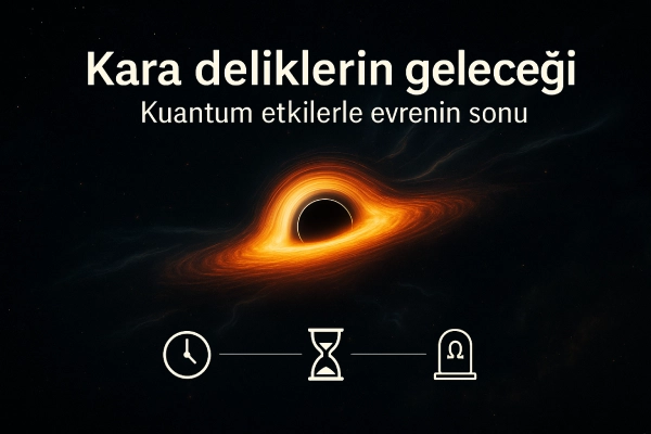 Kara deliklerin geleceği